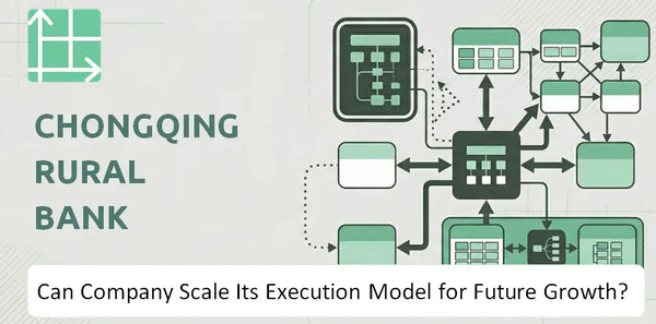 Can Chongqing Rural Bank Company Scale Its Execution Model for Future Growth?