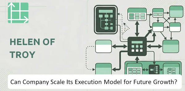 Can Helen of Troy Company Scale Its Execution Model for Future Growth?