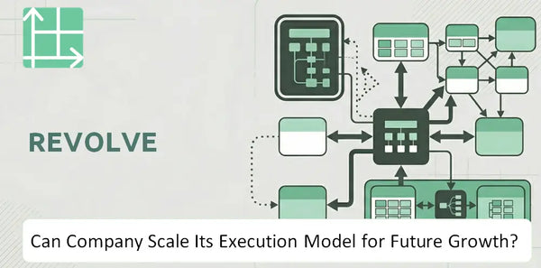 Can Revolve Company Scale Its Execution Model for Future Growth?