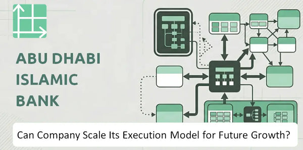 Can Abu Dhabi Islamic Bank Company Scale Its Execution Model for Future Growth?