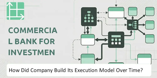 How Did Commercial Bank For Investment & Development Of Vietnam Company Build Its Execution Model Over Time?