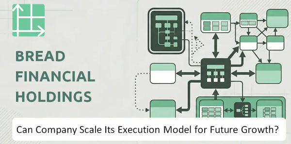 Can Bread Financial Holdings Company Scale Its Execution Model for Future Growth?