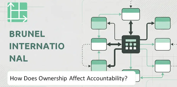 Who Owns Brunel International Company and How Does Ownership Affect Accountability?