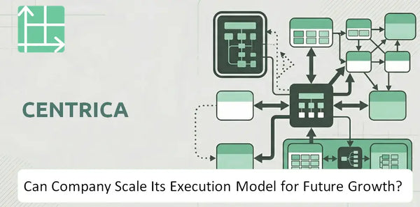 Can Centrica Company Scale Its Execution Model for Future Growth?