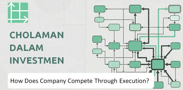 How Does Cholamandalam Investment and Finance Company Compete Through Execution?