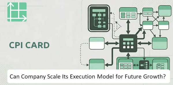 Can CPI Card Company Scale Its Execution Model for Future Growth?