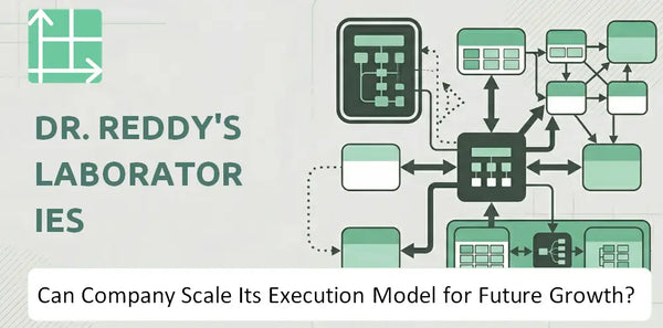 Can Dr. Reddy's Laboratories Company Scale Its Execution Model for Future Growth?