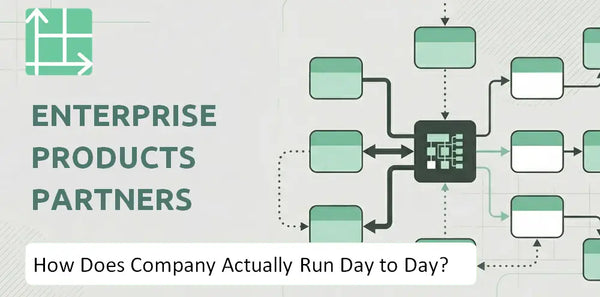 How Does Enterprise Products Partners Company Actually Run Day to Day?
