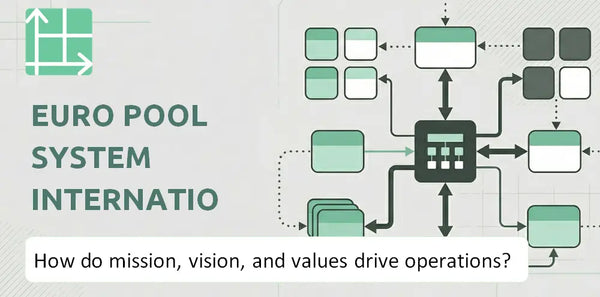 What Do the Mission, Vision, and Values of Euro Pool System International B.V. Company Reveal About How It Operates?