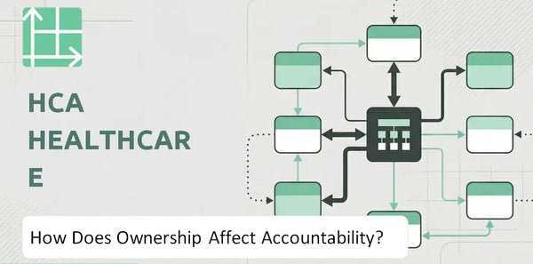 Who Owns HCA Healthcare Company and How Does Ownership Affect Accountability?