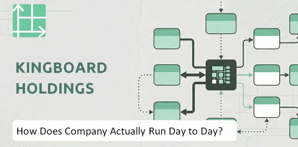 How Does Kingboard Holdings Company Actually Run Day to Day?