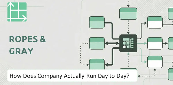 How Does Ropes & Gray Company Actually Run Day to Day?