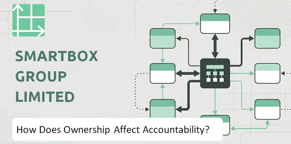 Who Owns Smartbox Group Limited Company and How Does Ownership Affect Accountability?