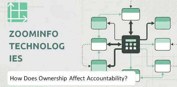 Who Owns ZoomInfo Technologies Company and How Does Ownership Affect Accountability?